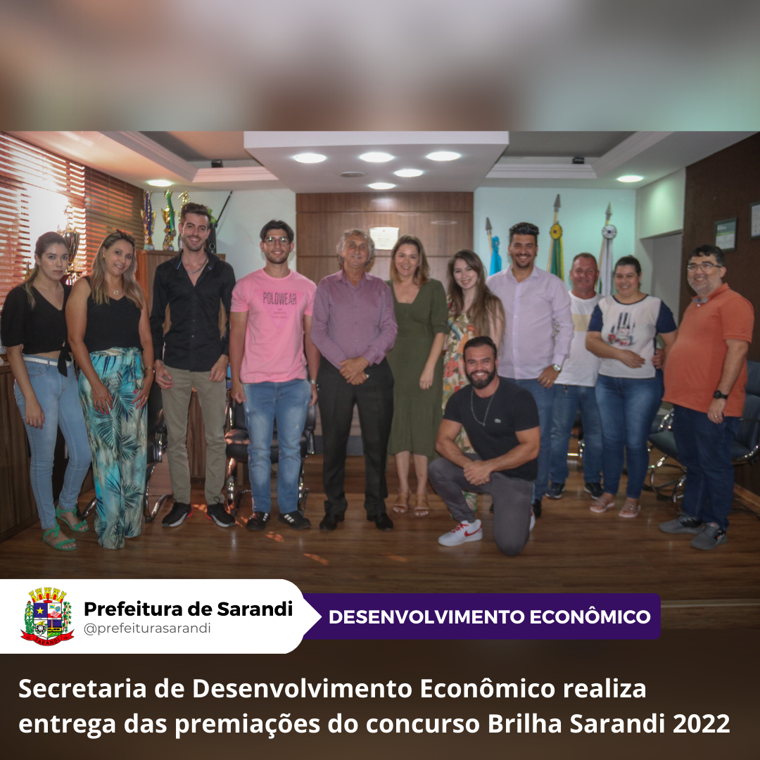 Secretaria de Desenvolvimento Econômico realiza entrega das premiações do concurso Brilha Sarandi 2022